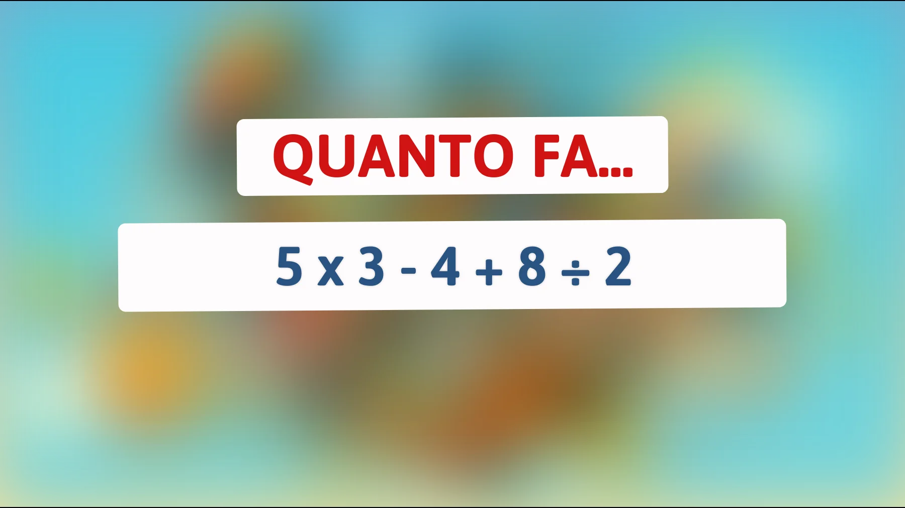 "Svelato l'indovinello matematico che sta mettendo alla prova il Web: Sei abbastanza intelligente per risolverlo?""