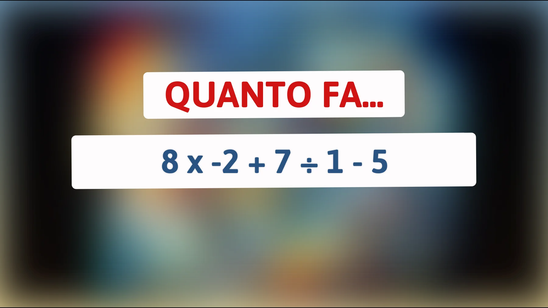 Sfida la tua mente: risolvi questo enigma matematico solo per cervelloni! Sei abbastanza intelligente?"